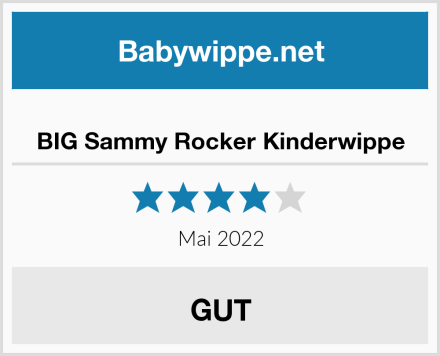  BIG Sammy Rocker Kinderwippe Test